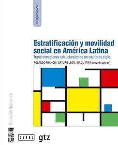 Estratificación y movilidad social en América Latina