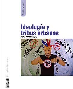 Ideología y tribus urbanas