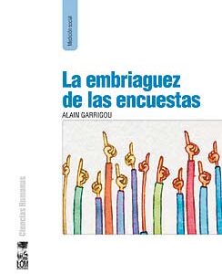 La embriaguez de las encuestas