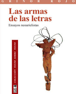 Las armas de las letras. Ensayos neoarielistas