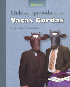 Chile en el período de las vacas gordas