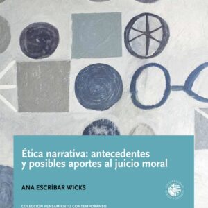 Ética narrativa. Antecendentes y posibles aportes al juicio moral