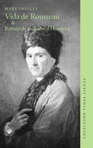 ‘Vida de Rousseau’ y  ‘Retrato de Madame d´Houdetot’
