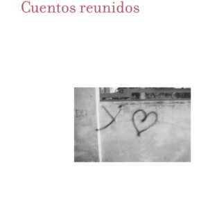 Cuentos reunidos