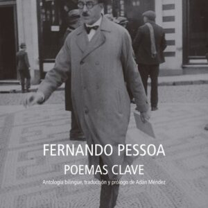 Poemas clave. Antología bilingüe, traducción y prólogo de Adán Méndez
