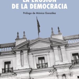 La erosión de la democracia