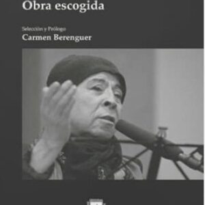 Obra escogida. Pedro Lemebel