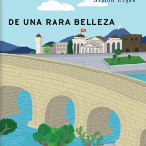 De una rara belleza