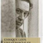 Enrique Lihn: vistas parciales