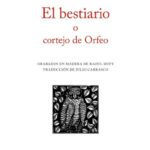 El bestiario o cortejo de Orfeo