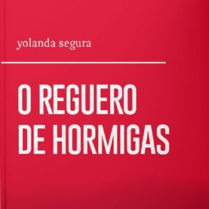 O reguero de hormigas