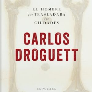 El hombre que trasladaba las ciudades