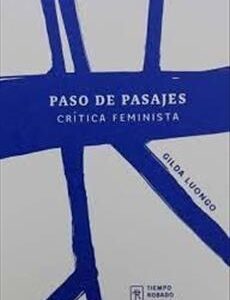 Paso de pasajes. Crítica feminista