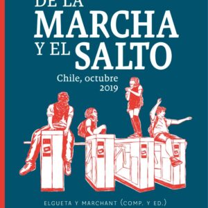 De la marcha y el salto. Chile, octubre 2019