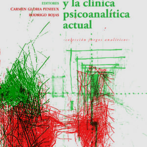 El odio y la clínica psicoanalítica actual