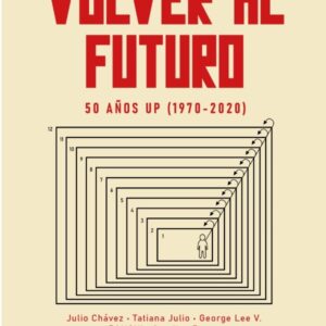 Volver al futuro. 50 años UP (1970-2020)