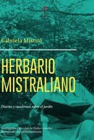 Herbario mistraliano. Diarios y cuadernos sobre el jardín