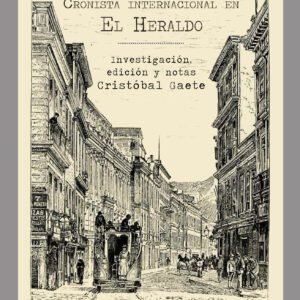 Rubén Darío, cronista internacional en El Heraldo
