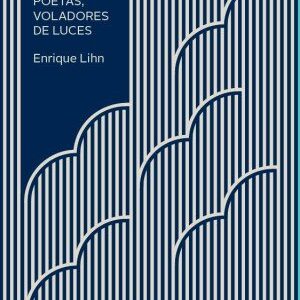 Poetas, voladores de luces