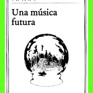 Una música futura