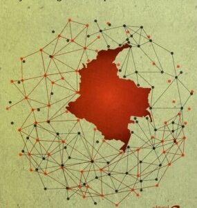 Globalización neoliberal y reconfiguración capitalista en Colombia