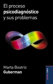 El proceso psicodiagnóstico y sus problemas