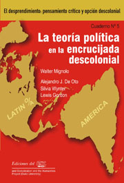 La teoría política en la encrucijada descolonial