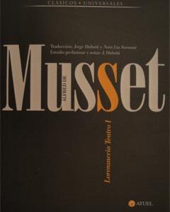 Lorenzaccio. Teatro I