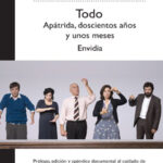 Todo / Apátrida, doscientos años y unos meses / Envidia