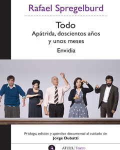 Todo / Apátrida, doscientos años y unos meses / Envidia