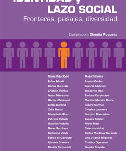 Identidad y lazo social. Fronteras, pasajes, diversidad