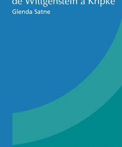 El argumento escéptico. De Wittgenstein a Kripke