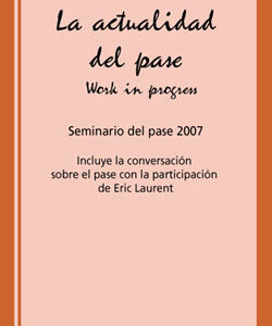 La actualidad del pase