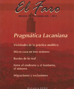 Revista El Faro n. 3. Pragmática lacaniana