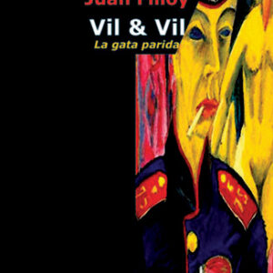 Vil & Vil. La gata parida