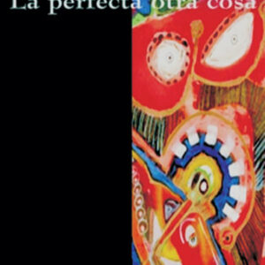 La perfecta otra cosa