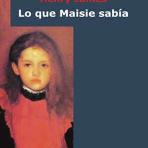 Lo que Maisie sabía