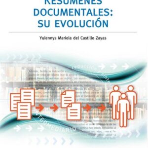 Resúmenes documentales: su evolución
