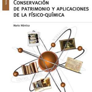Conservación de patrimonio y aplicación de la físico-química