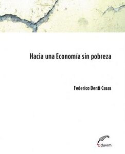 Hacia una economía sin pobreza