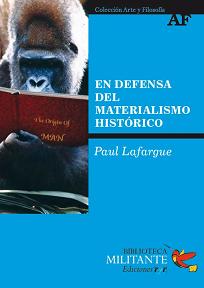 En defensa del materialismo histórico