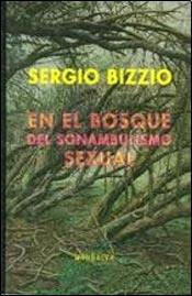 En el bosque del sonambulismo sexual