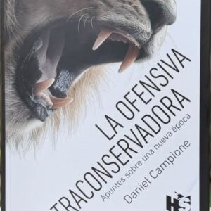 La ofensiva ultraconservadora