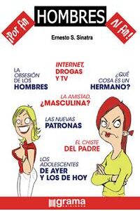 ¡Por fin HOMBRES al fin!