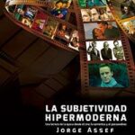 La subjetividad hipermoderna