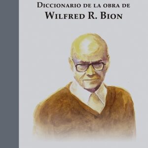 Diccionario de la obra de Wilfred Bion