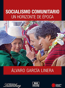 Socialismo comunitario. Un horizonte de época