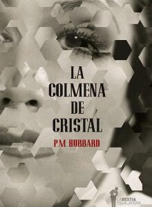 La colmena de cristal