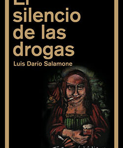 El silencio de las drogas