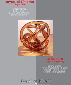Cuadernos del INES n. 10: “Joyce el Síntoma”, “La tercera”
